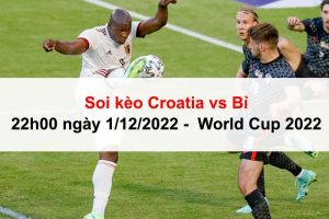 soi-keo-bi-vs-croatia-2h-1-12-2022-0